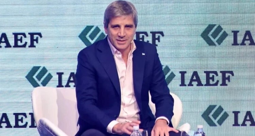 Caputo dijo que ya se empieza a ver la recuperación de la economía y garantizó que no habrá sobresaltos cambiarios