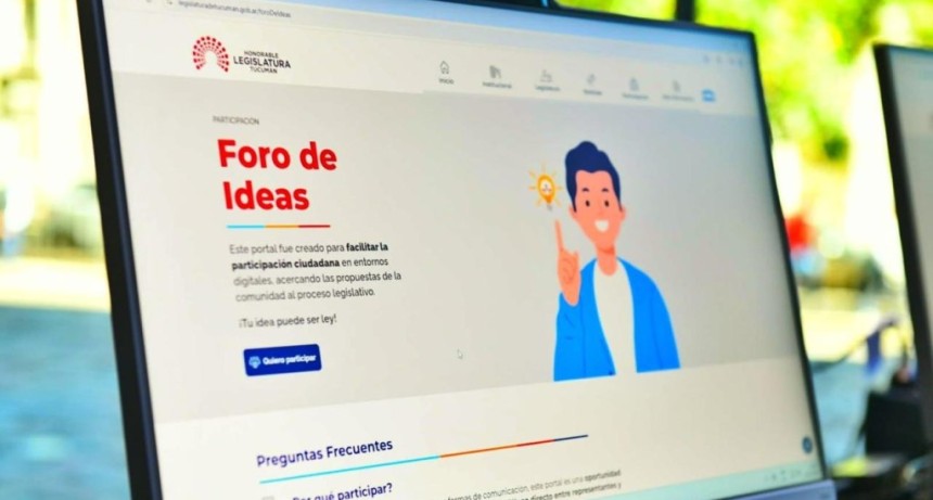 La Legislatura de Tucum&aacute;n lanz&oacute; el &ldquo;Foro de Ideas&rdquo;: una plataforma digital para que los ciudadanos propongan proyectos de ley