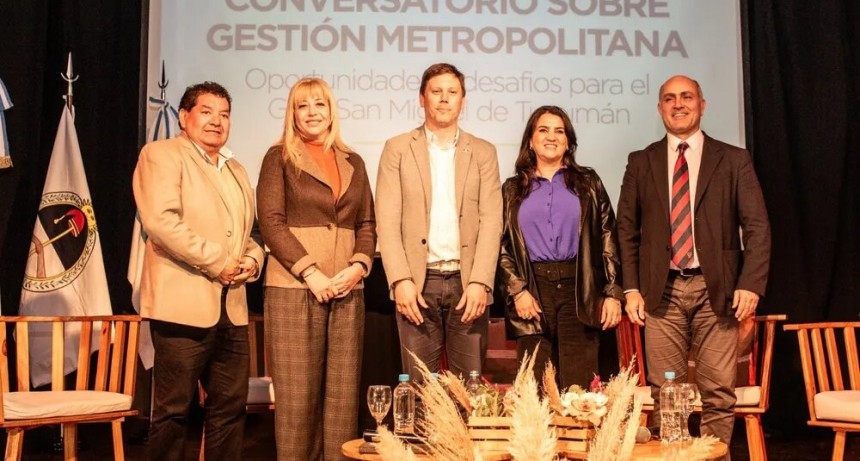 Intendentes del Gran San Miguel de Tucumán se reunieron en el 1° Conversatorio sobre Gestión Metropolitana